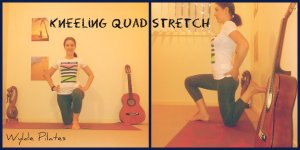 KNEELING QUAD STRETCH: quads & hip flexors